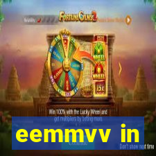 eemmvv in